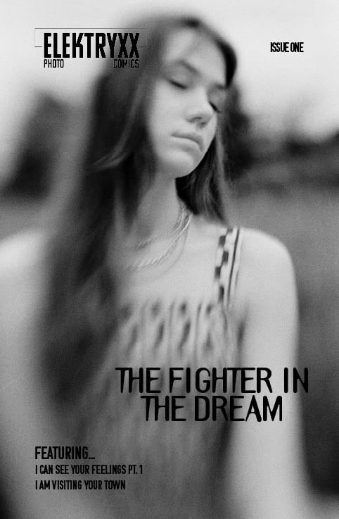 elektryxx photo comics issue one the fighter in the dream